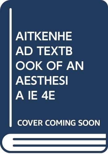 Textbook of Anaesthesia