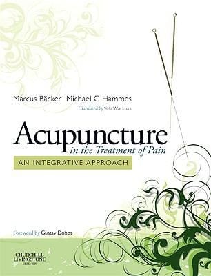 Acupuncture In The Treatment Of Pain An Integrative Approach