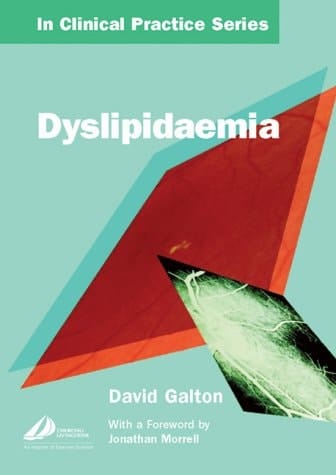 Churchill's In Clinical Practice Series: Dyslipidaemia