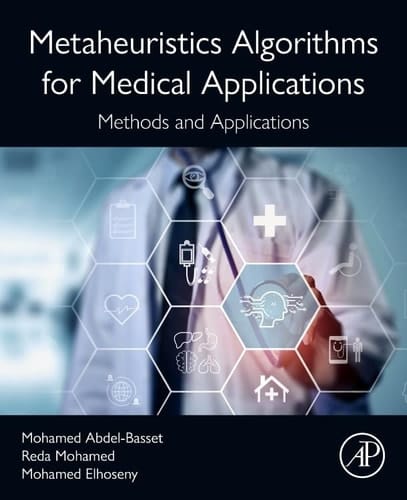 Metaheuristics Algorithms for Medical Applications Methods and Applications