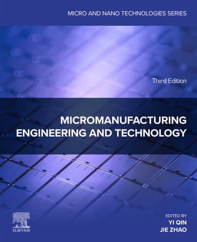 Micromanufacturing Engineering and Technology