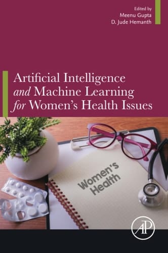 Artificial Intelligence and Machine Learning for Women's Health Issues