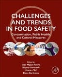 Challenges and Trends in Food Safety Contamination, Public Health, and Control Measures