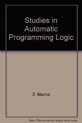 Studies in Automatic Programming Logic