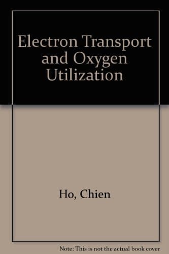 Electron transport and oxygen utilization