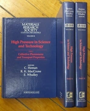 High Pressure in Science and Technology Proceedings of the 9th AIRAPT International High Pressure Conference, Albany, New York, U.S.A., July 24-29, 1983. General topics