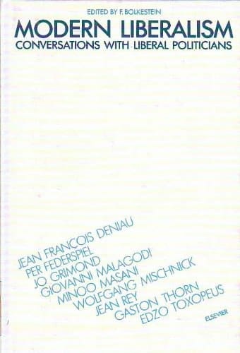 Modern liberalism: Conversations with liberal politicians