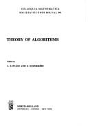 Theory of Algorithms (COLLOQUIA MATHEMATICA SOCIETATIS JANOS BOLYAI)