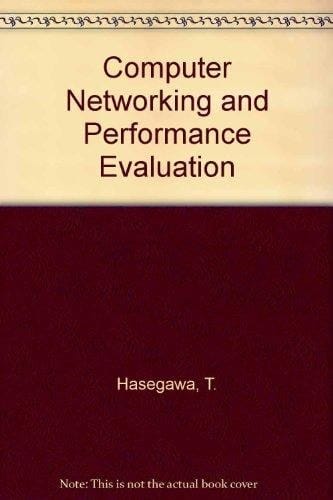Computer Networking and Performance Evaluation