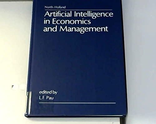 Artificial Intelligence in Economics and Management