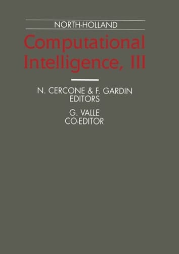 Computational Intelligence, III: Proceedings of the International Symposium 'Computational Intelligence 90' Milan, Italy, 24-28 September , 1990