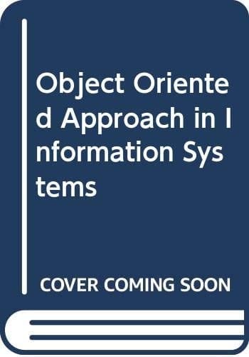 Object Oriented Approach in Information Systems