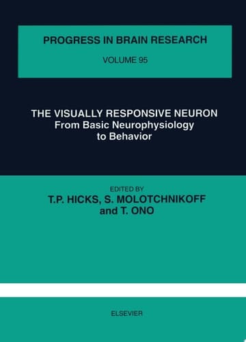 The Visually Responsive Neuron: From Basic Neurophysiology to Behavior