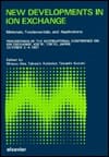 New Developments in Ion Exchange Materials, Fundamentals, and Applications : Proceedings of the International Conference on Ion Exchange, ICIE '91, Tokyo, Japan, October 2-4, 1991
