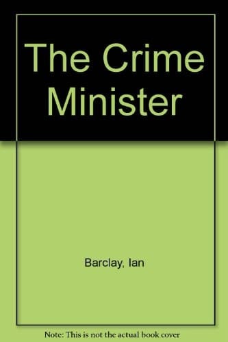 The Crime Minister