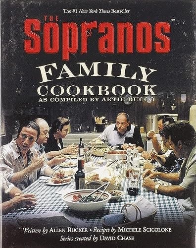 The Sopranos Family Cookbook As Compiled by Artie Bucco