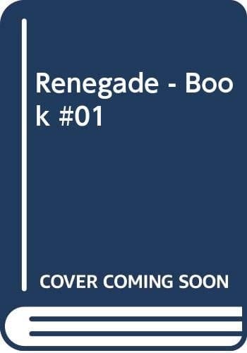 Renegade - Book #01