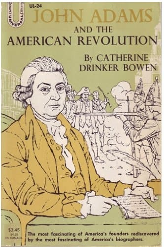 John Adams and the American Revolution