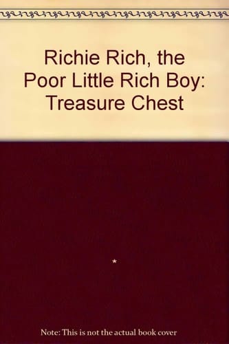 Richie Rich the Poor Little Rich Boy Treasure Chest