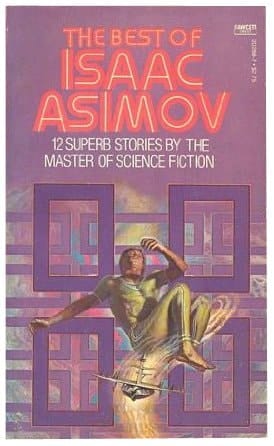 The Best of Isaac Asimov