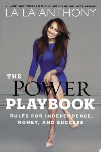 The Power Playbook Rules for Independence, Money and Success