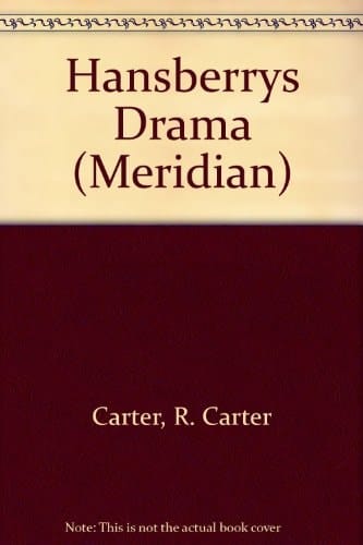 Hansberry's Drama