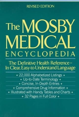 The Mosby Medical Encyclopedia
