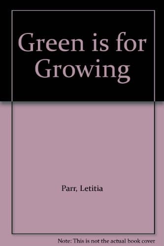 Green is for Growing