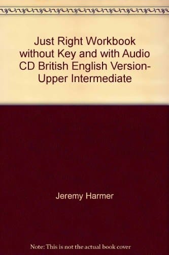 Just Right - Workbook - Upper Intermediate - With Audio CD -CEF B2