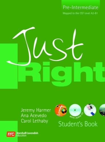 Just Right - Pre Intermediate Student Book - with Mini Grammar , Audioscript and Audio CD - CEF A2 / B1