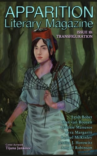 Apparition Lit, Issue 10: Transfiguration (April 2020)