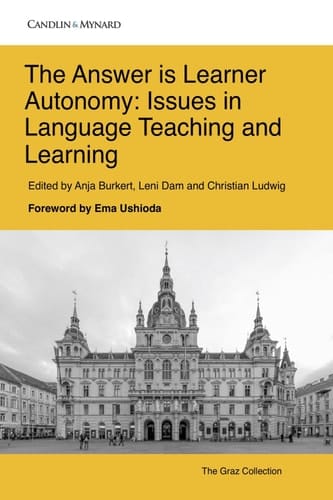 The Answer is Learner Autonomy   Issues in Language Teaching and Learning