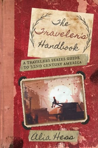 The Traveler's Handbook A Guide to 22 Century America