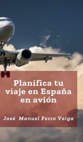 Planifica tu viaje en España en Avión
