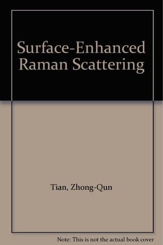 Surface-Enhanced Raman Scattering