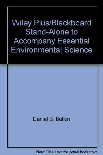 Wiley Plus/Blackboard Stand-Alone to Accompany Essential Environmental Science