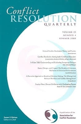 Conflict Resolution Quarterly, Volume 25, Number 4, Summer 2008