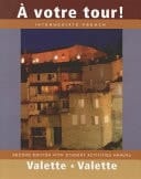 Votre Tour! Intermediate French, Second Edition with Student Activities Manual, Second Edition (Combined Edition)