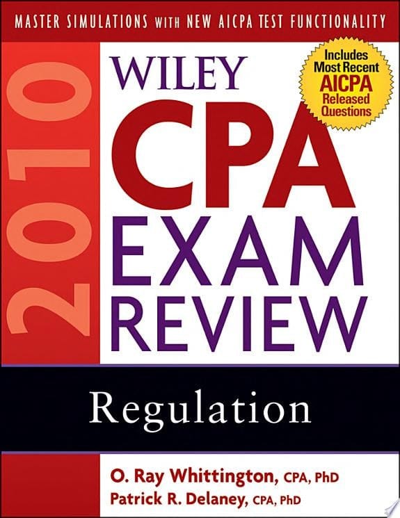 Wiley CPA Exam Review 2010, Regulation