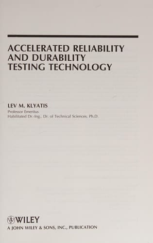 Accelerated Reliability and Durability Testing Technology