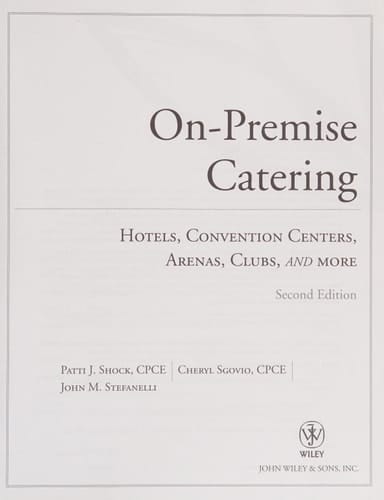 On-Premise Catering Hotels, Convention Centers, Arenas, Clubs, and More