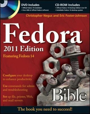 Fedora Bible Featuring Fedora Linux 14