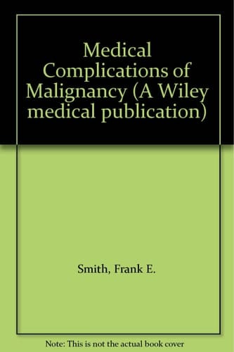Medical complications of malignancy (A Wiley medical publication)