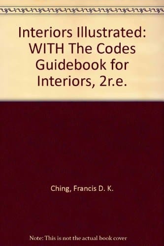 Interiors Illustrated and the Codes Guidebook for Interiors