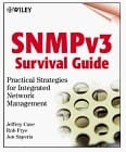 Snmpv3 Survival Guide: Practical Strategies for Integrated Network Management (Networking Council)