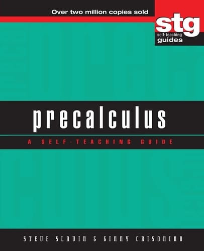 Precalculus A Self-Teaching Guide