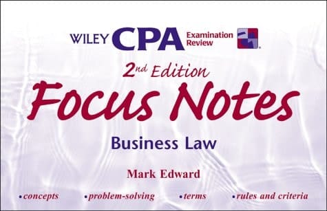 Wiley CPA Examination Review Focus Notes, Business Law