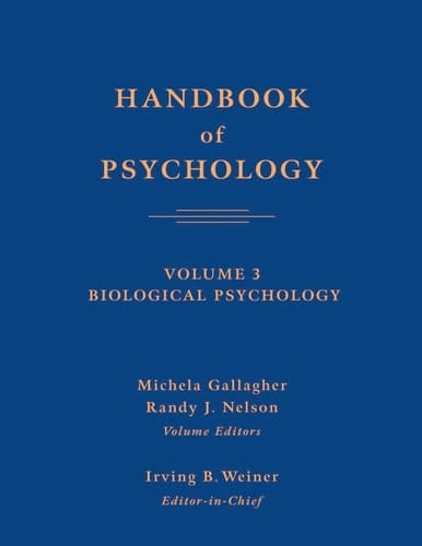 Handbook of Psychology, Biological Psychology