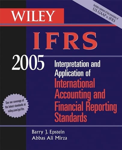 Wiley IFRS 2005 Interpretation and Application of International Accounting and Financial Reporting Standards