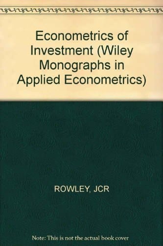 Econometrics of Investment (Wiley Monographs in Applied Econometrics)